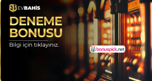 Evbahis Deneme Bonusu