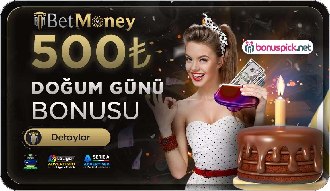 Betmoney Doğum Günü Bonusu