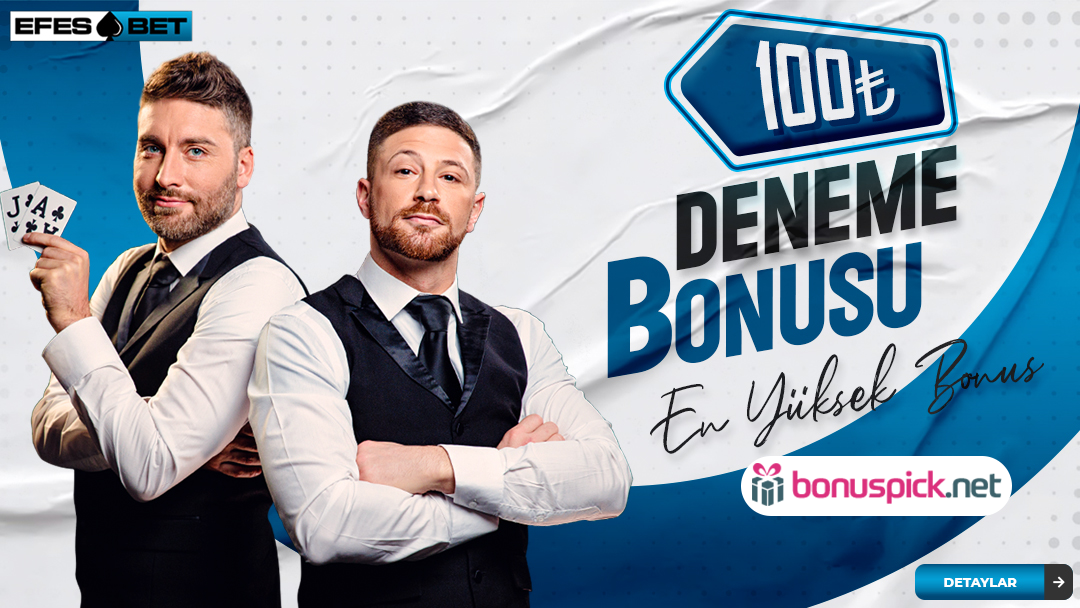 Efesbet 100TL Deneme Bonusu