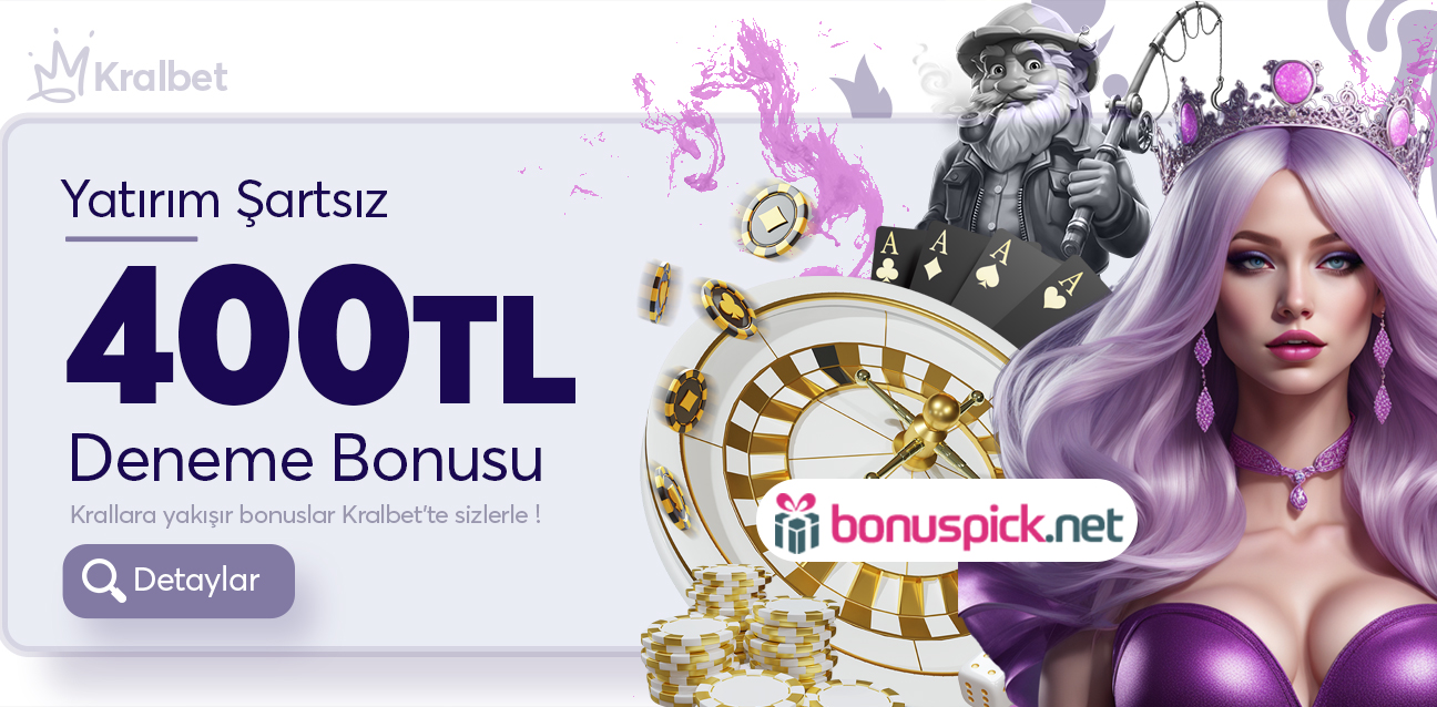 Kralbet Yatırım Şartsız Deneme Bonusu