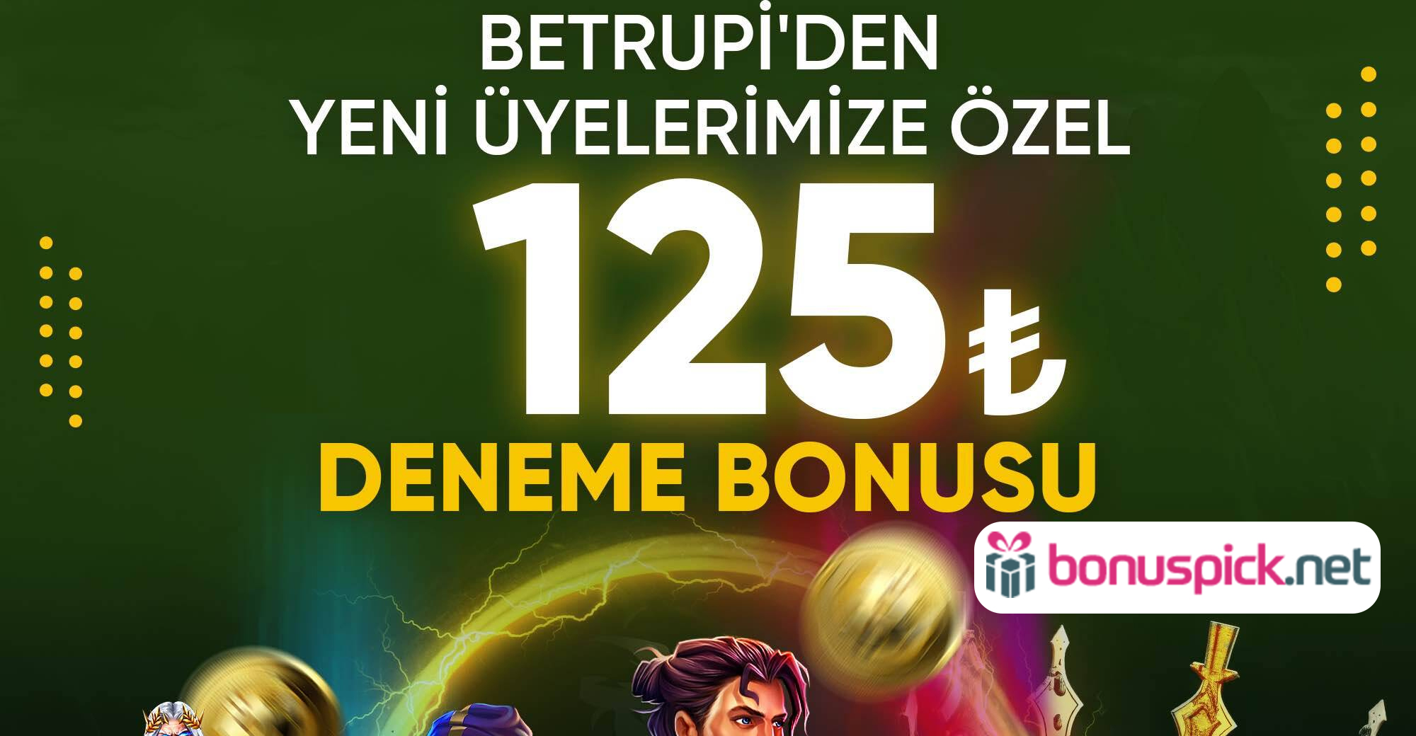 Betrupi Deneme Bonusu